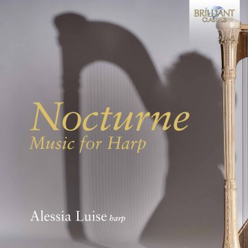 ALESSIA LUISE - NOCTURNE: MUSIC FOR HARP