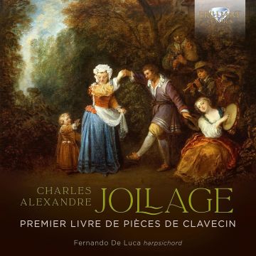 FERNANDO DE LUCA - JOLLAGE: PREMIER LIVRE DE PIECES DE CLAVECIN