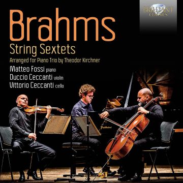 MATTEO DUCCIO CECC FOSSI - BRAHMS STRING SEXTETS