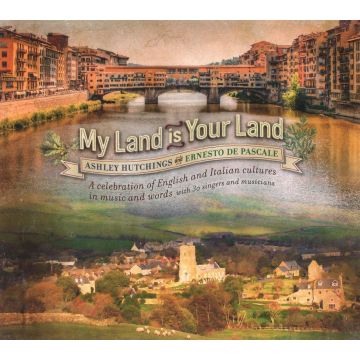 ASHLEY HUTCHINGS - MY LAND IS YOUR LAND