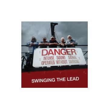 DANGER - SWINGING THE LEAD
