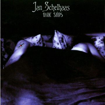 JAN SCHELHAAS - DARK SHIPS