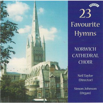CHOIR OF NORWICH - 23 FAVOURITE HYMNS