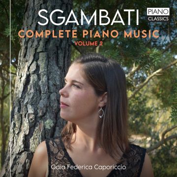 GIOVANNI SGAMBATI - SGAMBATI: COMPLETE PIANO MUSIC