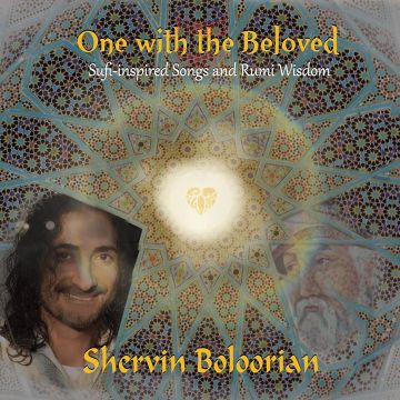 SHERVIN BOLOORIAN - ONE WITH THE BELOVED