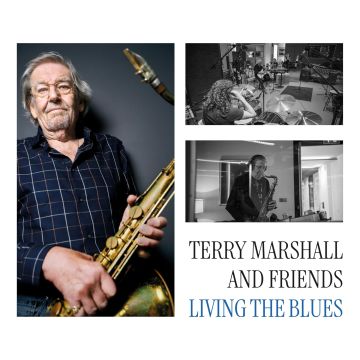 MARSHALL,TERRY & FRIENDS - LIVING THE BLUES
