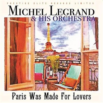 MICHAEL LEGRAND - PARIS WAS MADE FOR LOVERS