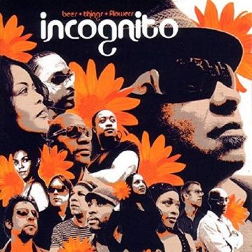 INCOGNITO - BEES AND THINGS AND FLOWERS
