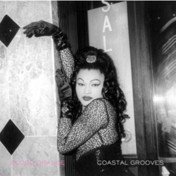 BLOOD ORANGE - COASTAL GROOVES