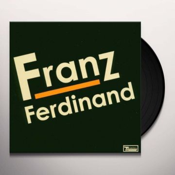 FRANZ FERDINAND - FRANZ FERDINAND