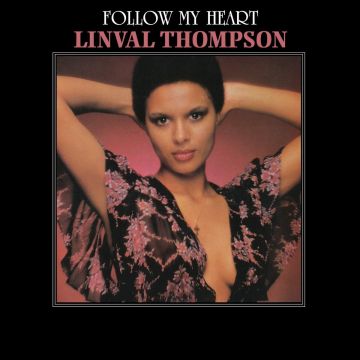 LINVAL THOMPSON - FOLLOW MY HEART (180G)