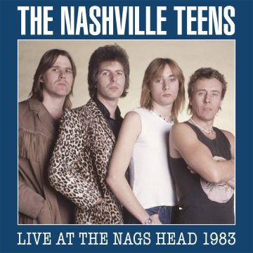 [CD/DVD] NASHVILLE TEENS - LIVE AT THE NAGS HEAD 1983