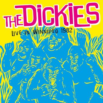 DICKIES - LIVE IN WINNIPEG 1982