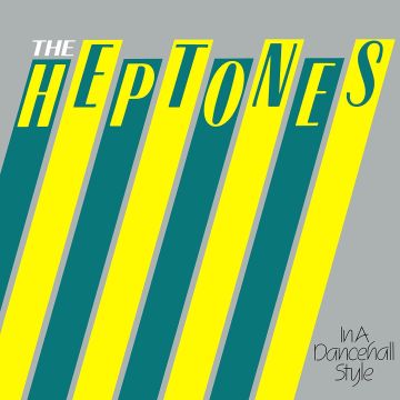HEPTONES - IN A DANCEHALL STYLE