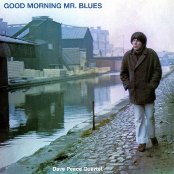 DAVE QUARTET PEACE - GOOD MORNING MR. BLUES