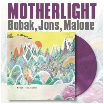 BOBAK,JONS, MALONE - MOTHERLIGHT