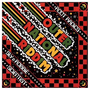 ROOTS RADICS MEET MIGHTY REVOLUTIONARIES - OUTERNATIONAL RIDDIM