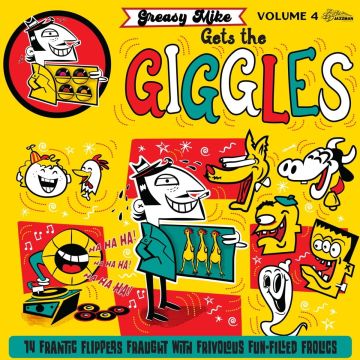 VARIOUS ARTISTS - GREASY MIKE VOLUME 4: GETS THE GIGGLES