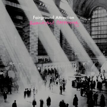 FAIRGROUND ATTRACTION - BEAUTIFUL HAPPENING
