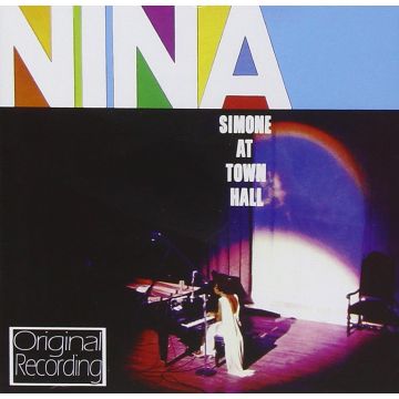 NINA SIMONE - NINA SIMONE AT TOWN HALL