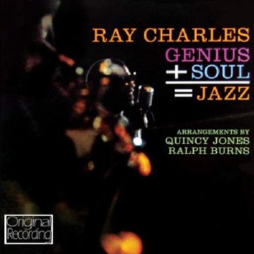 RAY CHARLES - GENIUS & SOUL = JAZZ
