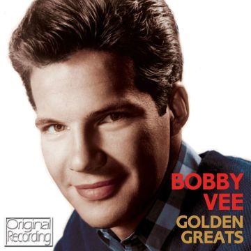 BOBBY VEE - BOBBY VEES GOLDEN GREATS