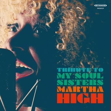 MARTHA HIGH - TRIBUTE TO MY SOUL SISTERS