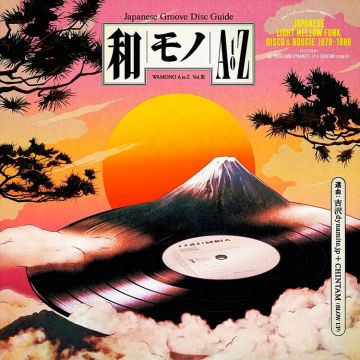 WAMONO A to Z Vol. III - Japanese Light Mellow Funk, Disco & Boogie 1978-1988