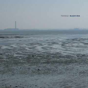 FENNESZ - BLACK SEA (2TEN)