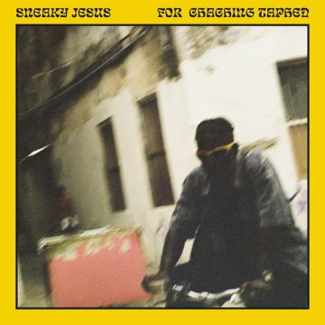 SNEAKY JESUS - FOR CHACHING TAPHED
