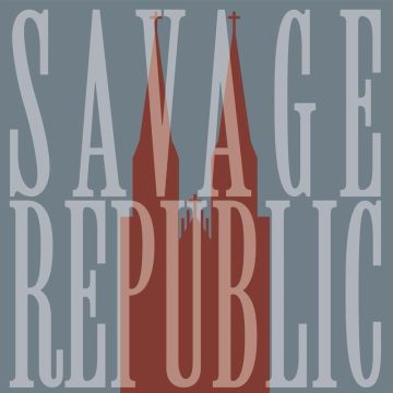 SAVAGE REPUBLIC - LIVE IN WROCLAW, JANUARY 7 2023