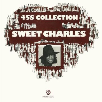 SWEET CHARLES - SWEET CHARLES 45S COLLECTION