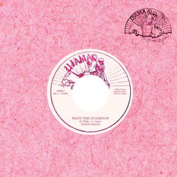 DENNIS WALKS - WASTE TIME IN BABYLON