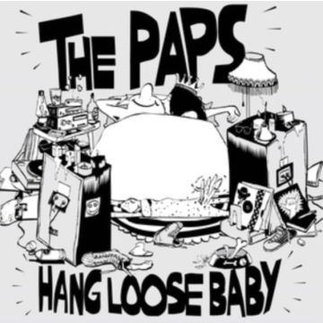 PAPS - HANG LOOSE BABY