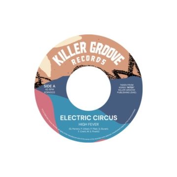 ELECTRIC CIRCUS - HIGH FEVER/OGRES