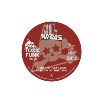 BASEMENT FREAKS - TOXIC FUNK VOL. 25