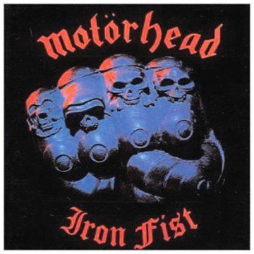 MOTORHEAD - IRON FIST