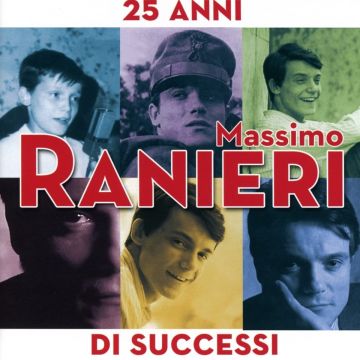 MASSIMO RANIERI - 25 ANNI DI SUCCESSI