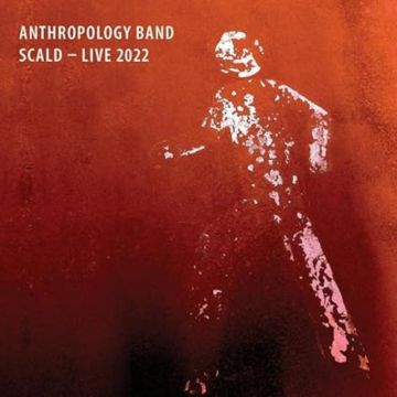 ANTHROPOLOGY BAND - SCALD