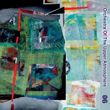 ORCHESTRA OF THE UPPER ATMOSPHERE - THETA SIX