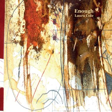 LAURA COLE - ENOUGH