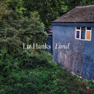 LIZ HANKS - LAND