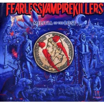 FEARLESS VAMPIRE KILLERS - MILITIA OF THE LOST