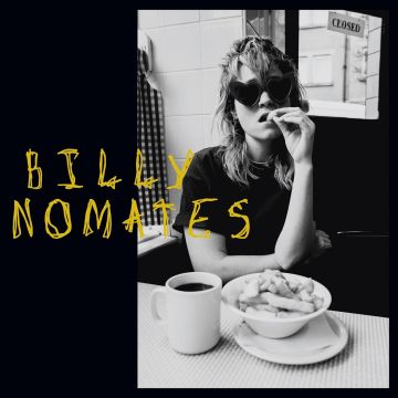 BILLY NOMATES - BILLY NOMATES (TRANSPARENT YELLOW VINYL/IMPORT)