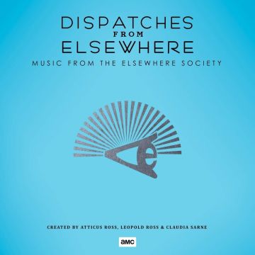 ROSS ATTICUS / ROSS LEOPOLD / SARNE CLAUDIA - DISPATCHES FROM ELSEWHERE