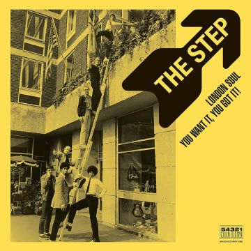 STEP - LONDON SOUL - YOU WANT IT, YOU GOT IT!