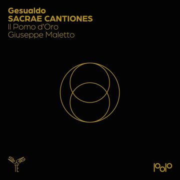 IL POMO D'ORO; GIUSEPPE MALETTO - GESUALDO: SACRA CANTIONES