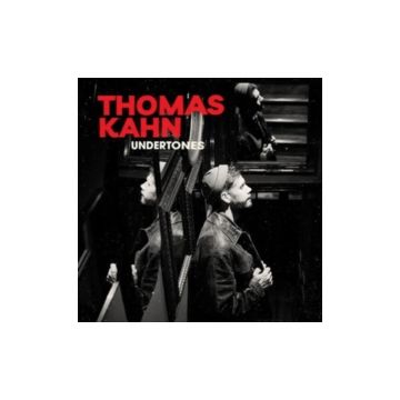 THOMAS KAHN - UNDERTONES