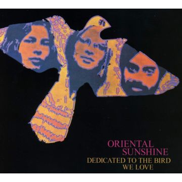 ORIENTAL SUNSHINE - DEDICATED TO THE BIRD WE LOVE