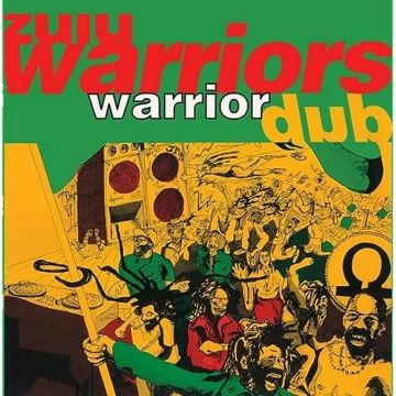 ZULU WARRIORS - WARRIOR DUB
